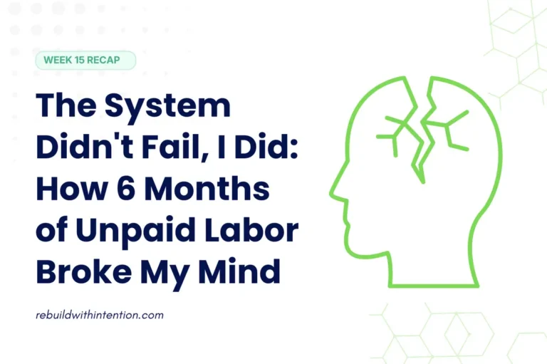The System Didn't Fail, I Did How 6 Months of Unpaid Labor Broke My Mind