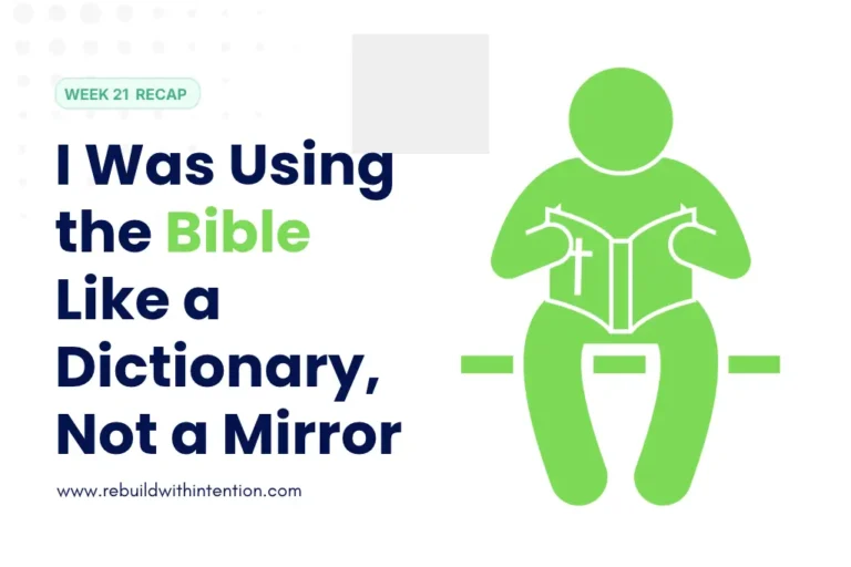 I Was Using the Bible Like a Dictionary, Not a Mirror