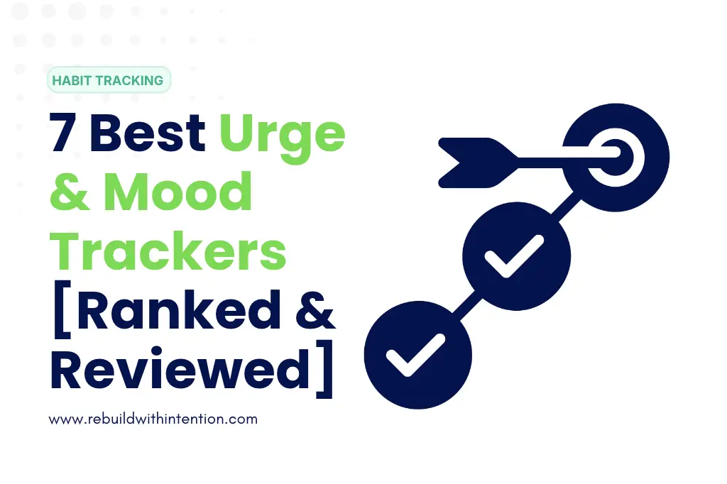 7 Best Urge & Mood Trackers