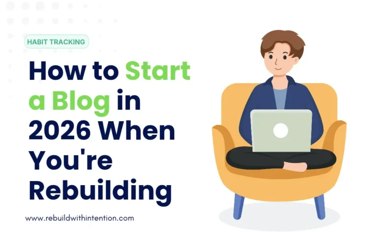 How to Start a Blog in 2026 When You're Rebuilding